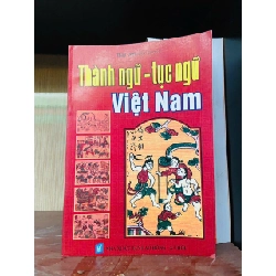 (Sách cũ SCGR) Thành ngữ tục ngữ Việt Nam Sách kiến thức tổng hợp VAVO2702 Blogmeo090426