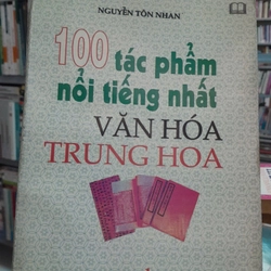 100 TÁC PHẨM NỔI TIẾNG NHẤT VĂN HOÁ TRUNG HOA