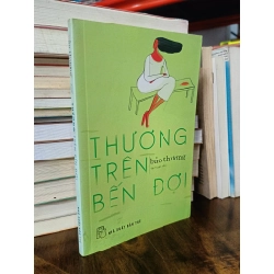 Thương trên bến đợi - Bảo Thương