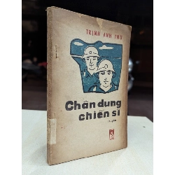 Chân dung chiến sĩ - Trịnh Anh Thư