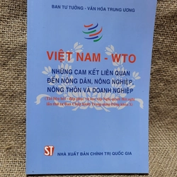 VIỆT NAM - WTO _ Những cam kết liên quan đến  nông dân, nông nghiệp,  nông thôn 