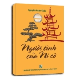 Người Tình Của Ni Cô - Nguyễn Xuân Châu (Mới 100%) Truyện ngắn, tản văn, NXB Tổng Hợp TPHCM - SÁCH ĐẠI HỌC