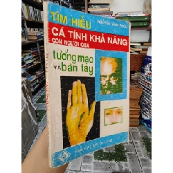 Tìm hiểu cá tính khả năng con người qua tướng mạo và bàn tay - Nguyễn Vĩnh Phúc