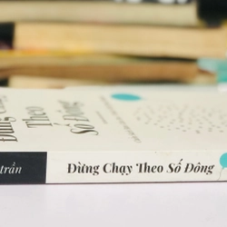 📘 ĐỪNG CHẠY THEO SỐ ĐÔNG – Kiên Trần 488359