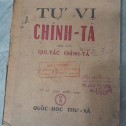 TỰ VỊ CHÍNH TẢ (QUI TẮC CHÍNH TẢ)