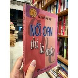 Nỗi oan thì là mà - Nguyễn Đức Dân 179861