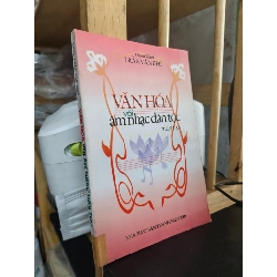 Văn hóa với âm nhạc dân tộc - Trần Văn Khê