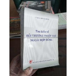Tìm hiểu về bồi thường thiệt hại ngoài hợp đồng - Văn Thấm 2004 (Sách chính trị - pháp lý) VAVO1304-A0