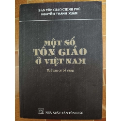 Một số Tôn giáo ở Việt Nam - 2005 - 558 trang - TÂM LINH - TÔN GIÁO - THIỀN - ANTQ2911-31 Rebooks.vn