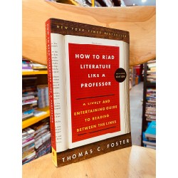 How to Read Literature Like a Professor - Thomas C. Foster 122596