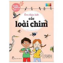 Thiên Nhiên Muôn Màu - STEM - Em Nhận Biết Các Loài Chim - Sandra Lebrun, Mary Gribouille (Mới 100%) Kiến thức bách khoa, NXB Trẻ - SÁCH ĐẠI HỌC