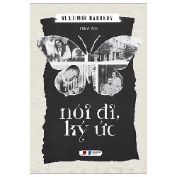 Nói Đi, Ký Ức - Vladimir Nabokov