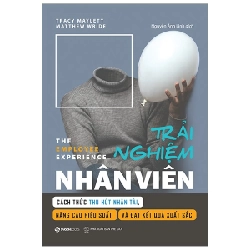 Trải Nghiệm Nhân Viên - Matthew Wride, Tracy Maylett