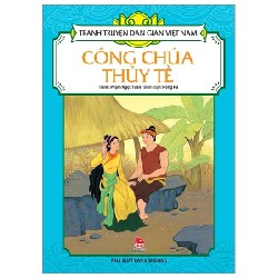 Tranh Truyện Dân Gian Việt Nam - Công Chúa Thủy Tề - Phạm Ngọc Tuấn, Hồng Hà 188388