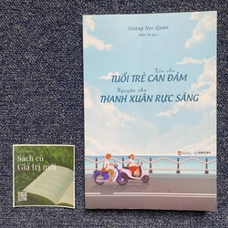 Xin cho tuổi trẻ can đảm - Nguyện cho thanh xuân rực sáng 358892