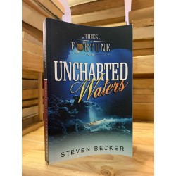 TIDES OF FORTUNE: UNCHARTED WATERS - Steven Becker