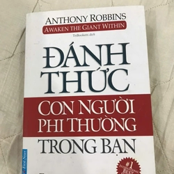 Sách + Đánh Thức con người phi thường trong bạn + ANTHONY ROBBINS + còn mới