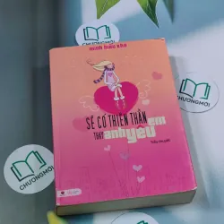 Sẽ có thiên thần thay anh yêu em - Minh Hiểu Khê 694911