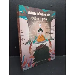 [Sách Cũ SCGR] Hành trình ở xứ Diêm - Phù tập 3 mới 90% bẩn nhẹ 2023 HCM1008 Huyền Diệu và Hữu Thiện VĂN HỌC