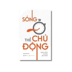 Sống ở thể chủ động - Nguyễn Tuấn Quỳnh