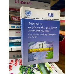 Trọng tài và các phương thức giải quyết tranh chấp lựa chọn
