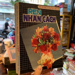 RÈN NHÂN CÁCH - HOÀNG XUÂN VIỆT 319201