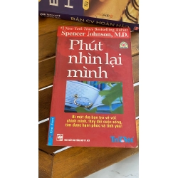 Phút Nhìn Lại Mình - Spencer Johnson, M.D.