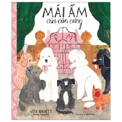 Mái Ấm Của Cún Cưng - Katie Harnett (Mới 100%) Truyện thiếu nhi, NXB Kim Đồng - SÁCH ĐẠI HỌC