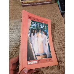 Ơn Thầy 2004 mới 80% (Văn học Việt Nam) HLSC2404