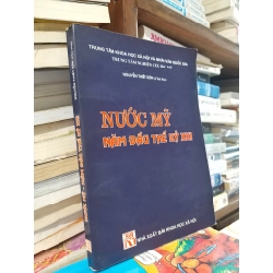 Nước Mỹ năm đầu thế kỷ XXI - Nguyễn Thiết Sơn