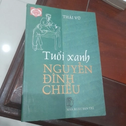 Thái Vũ - Tuổi xanh NGUYỄN ĐÌNH CHIỂU