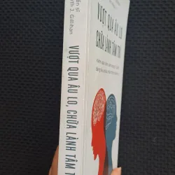 Vượt Qua Âu Lo Chữa Lành Tâm Trí - Tiến sĩ Seth J Gillihan 762768