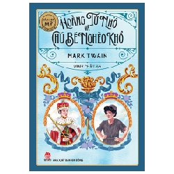 Văn Học Mỹ - Tác Phẩm Chọn Lọc - Hoàng Tử Nhỏ Và Chú Bé Nghèo Khổ - Mark Twain (Mới 100%) Truyện thiếu nhi, NXB Kim Đồng - SÁCH ĐẠI HỌC 481322