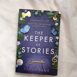 The Keeper of Stories – Khi Những Câu Chuyện Mở Khóa Cuộc Đời | Sally Page
