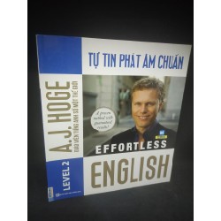 Effortless English Level 2 Tự tin phát âm chuẩn mới 90% HCM2502 39962