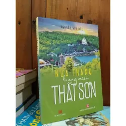 Nửa tháng trong miền thất sơn - Nguyễn Văn Hầu 120605