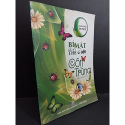 Bí mật của thế giới côn trung (sách màu) mới 80% ố nhẹ 2017 HCM2811 Lê Quang KHOA HỌC ĐỜI SỐNG Oreka Blogmeo