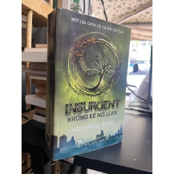 Insurgent Những Kẻ Nổi Loạn - Veronic Roth