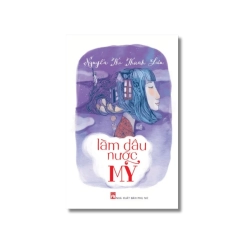 Làm dâu nước Mỹ - Nguyễn Thị Thanh Lưu