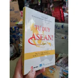 Tư duy Asean - Kotler - Kartajaya - Huan - 2010 mới 90% ố nhẹ - MARKETING KINH DOANH - HCM0111 Blogmeo 281125