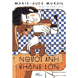 Người Anh Không Lớn - Marie-Aude Murail