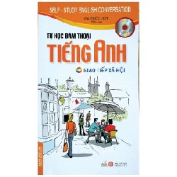 Tự Học Đàm Thoại Tiếng Anh - Giao Tiếp Xã Hội - Tri Thức Việt