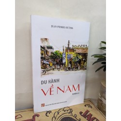 Du Hành Về Việt Nam - Jean-Pierre Oiters