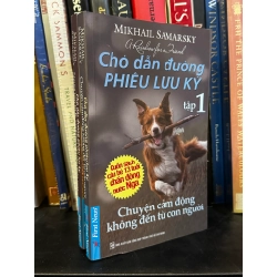Chó dẫn đường phiêu lưu ký (Bộ 2 cuốn) - Mikhail Samarsky