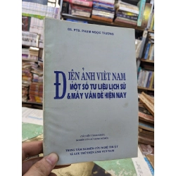 Điện ảnh Việt Nam: Một số tư liệu lịch sử & mấy vấn đề hiện nay