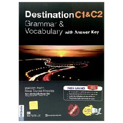 Destination C1 And C2 - Grammar And Vocabulary with Answer Key - Malcolm Mann, Steve Taylore-Knowles