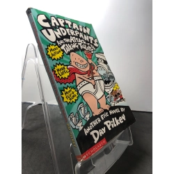 Captain underpants and the attack of the talking toiles SCHOLASTIC mới 85% bẩn nhẹ HPB1508 NGOẠI VĂN 222053