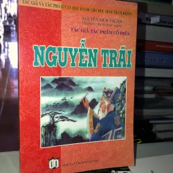 Tác giả tác phẩm cổ điển - Nguyễn Trãi
