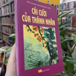 CÁI CƯỜI CỦA THÁNH NHÂN - THU GIANG NGUYỄN DUY CẦN