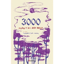 3000 ngày trên đất Nhật - Nguyễn Quốc Vương